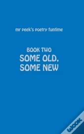 Book Two Some Old, Some New: Mr Peek'S P