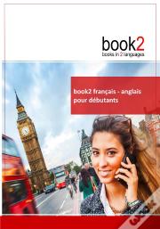 Book2 ; Français / Anglais ; Pour Débutants