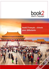 Book2 ; Français/Chinois ; Pour Débutants