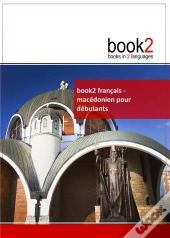 Book2 ; Français / Macédonien ; Pour Débutants
