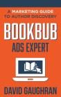 Bookbub Ads Expert: A Marketing Guide To - Preview