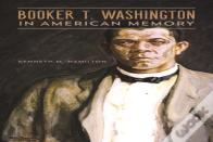 Booker T. Washington In American Memory