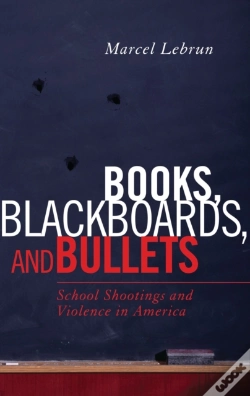 Capa do artigo Books, Blackboards, And Bullets