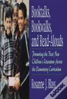 Booktalks, Bookwalks, And Read-Alouds