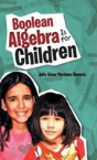 Boolean Algebra Is For Children - Preview