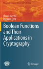 Boolean Functions And Their Applications In Cryptography - Preview