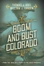 Boom And Bust Colorado - Preview
