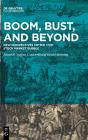 Boom, Bust, And Beyond - Preview