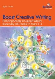Boost Creative Writing-Planning Sheets To Support Writers (Especially Sen Pupils) In Years 3-4