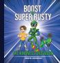 Boost & Super Rusty - The Kindness Crusaders - Preview