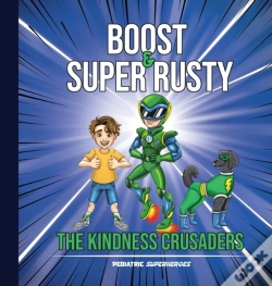 Capa do artigo Boost & Super Rusty - The Kindness Crusaders