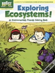 Boost Exploring Ecosystems! An Environmentally Friendly Coloring Book