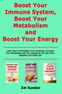 Boost Your Immune System, Boost Your Metabolism And Boost Your Energy - Preview