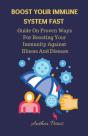 Boost Your Immune System Fast - Preview