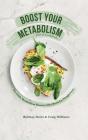Boost Your Metabolism Diet &Amp; Cookbook - Preview
