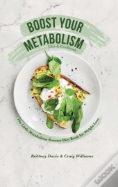 Boost Your Metabolism Diet &Amp; Cookbook