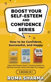 Capa do artigo Boost Your Self-Esteem And Confidence Series