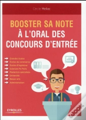Booster Sa Note À L'Oral Des Concours D'Entrée (2e Édition)
