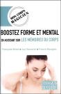 Boostez Forme Et Mental En Agissant Sur Les Mémoires Du Corps - Preview