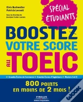 Boostez Votre Score Au Toeic ; Spécial Étudiants