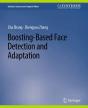 Boosting-Based Face Detection And Adaptation - Preview