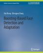 Boosting-Based Face Detection And Adaptation - Preview