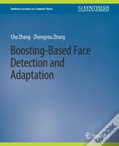Boosting-Based Face Detection And Adaptation