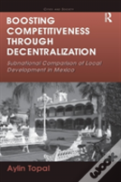Boosting Competitiveness Through Decentralization