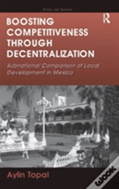 Boosting Competitiveness Through Decentralization