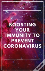 Capa do artigo Boosting Your Immunity To Prevent Coronavirus