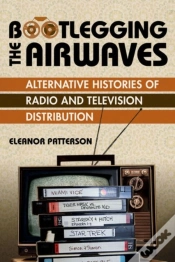 Capa do artigo Bootlegging The Airwaves