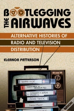 Capa do artigo Bootlegging The Airwaves