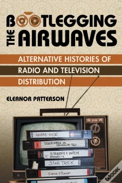 Capa do artigo Bootlegging The Airwaves