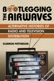 Capa do artigo Bootlegging The Airwaves