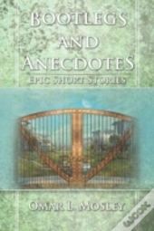 Bootlegs And Anecdotes
