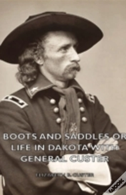 Capa do artigo Boots And Saddles Or Life In Dakota With General Custer