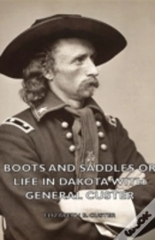 Capa do artigo Boots And Saddles Or Life In Dakota With General Custer