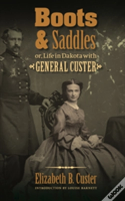 Capa do artigo Boots And Saddles Or, Life In Dakota With General Custer