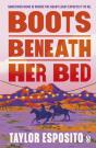 Boots Beneath Her Bed - Preview