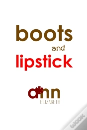 Capa do artigo Boots & Lipstick - Ann Elizabeth