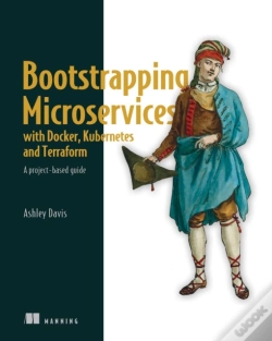 Capa do artigo Bootstrapping Microservices With Docker, Kubernetes, And Terraform