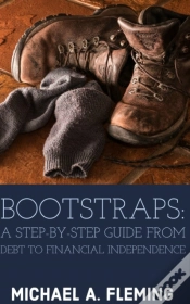 Capa do artigo Bootstraps: A Step-By-Step Guide From Debt To Financial Independence