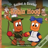 Bopbot & Bowbot - Robin Hood