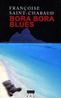 Bora Bora Blues - Preview