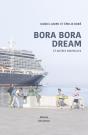 Bora Bora Dream Et Autres Nouvelles - Preview