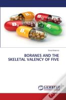 Boranes And The Skeletal Valency Of Five