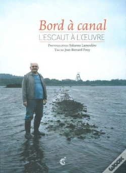 Capa do artigo Bord À Canal ; L'Escaut À L'Oeuvre