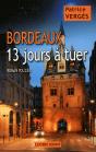 Bordeaux, 13 Jours A Tuer - Preview
