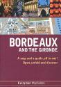 Bordeaux And The Gironde - Preview