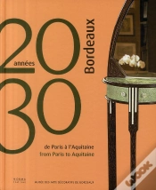 Capa do artigo Bordeaux Années 20 - 30 : De Paris A L